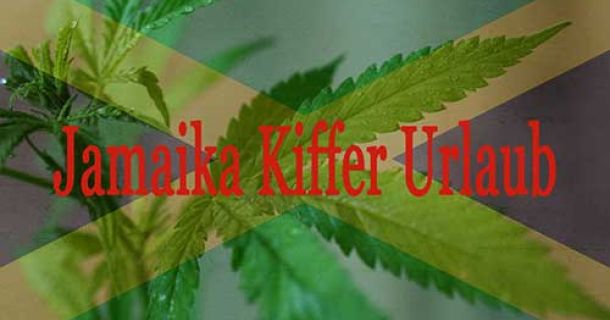 Ein "berrauschender" Kiffer Urlaub in Jamaika