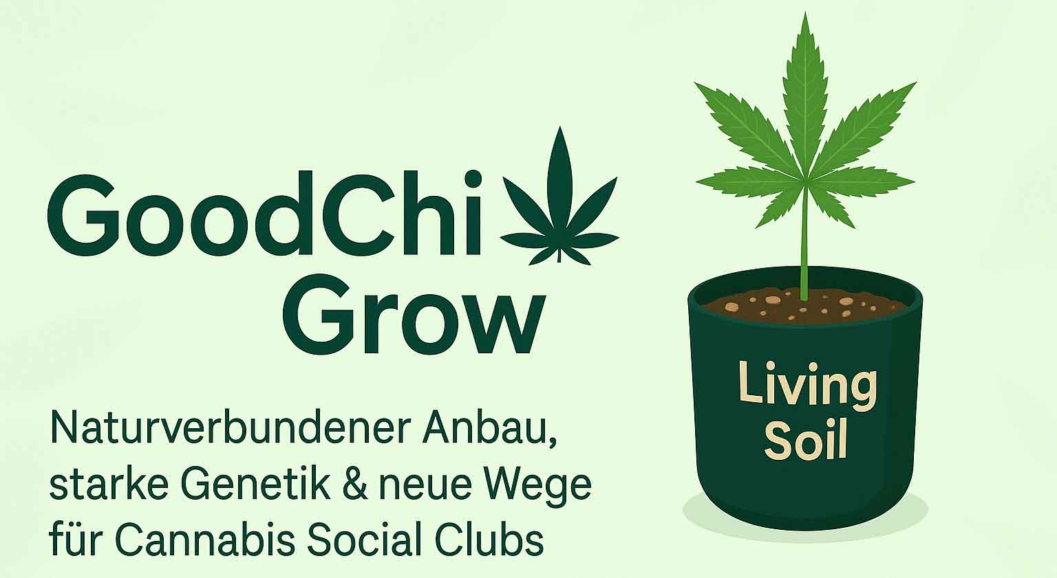 GoodChi Grow – Stecklinge & Club-Beratung aus Deutschland